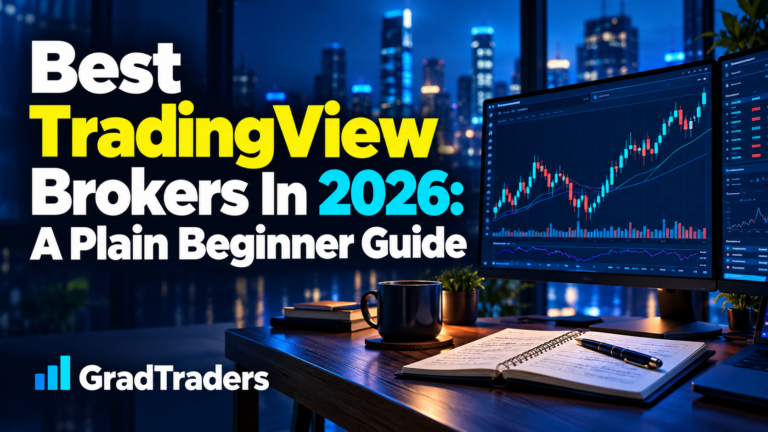 Best TradingView Brokers In 2026: A Plain Beginner Guide